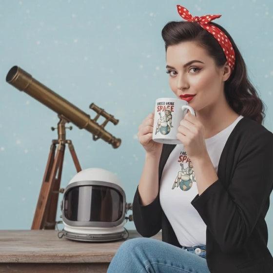 Taza de Cerámica de Astronomía - Regalo Original Pin Up               "I Need More Space"