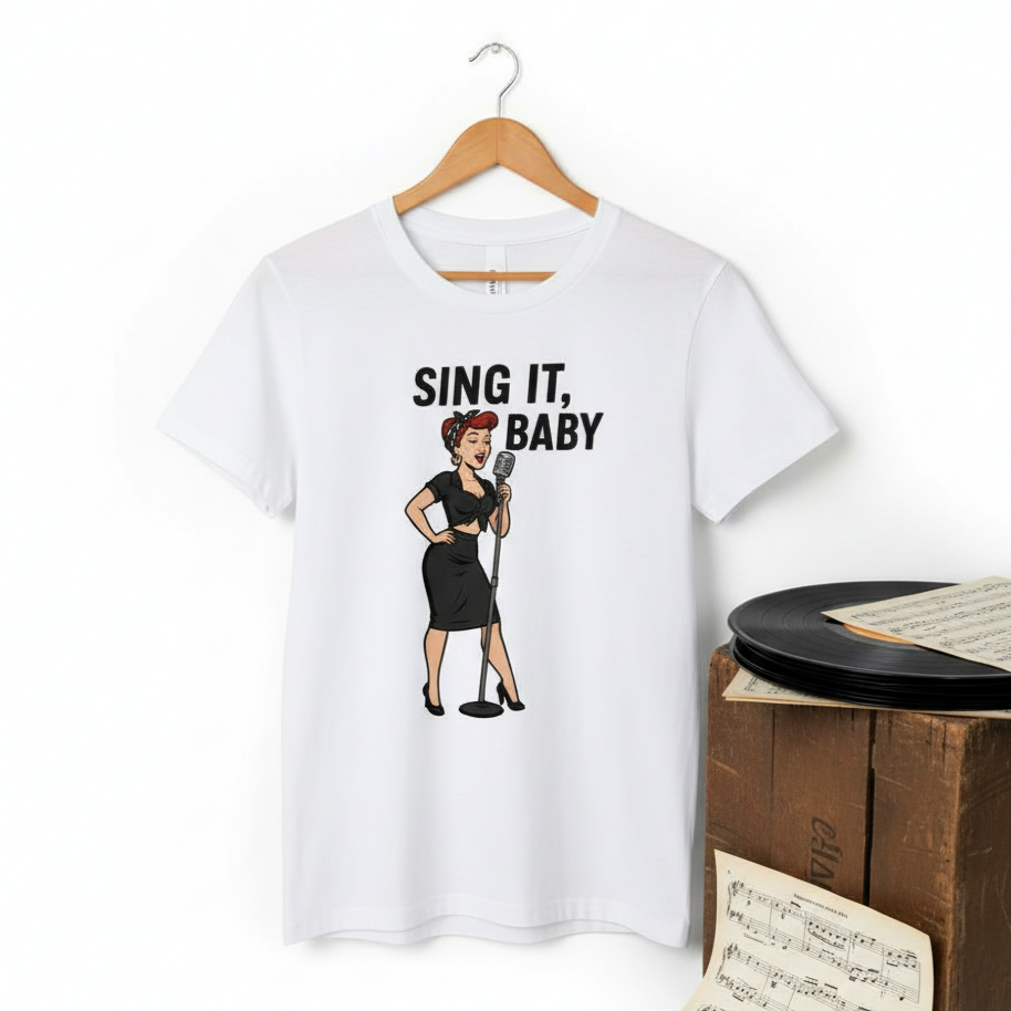 Camiseta de Música para Mujer - Diseño Vintage Pin Up            "Sing It, Baby"